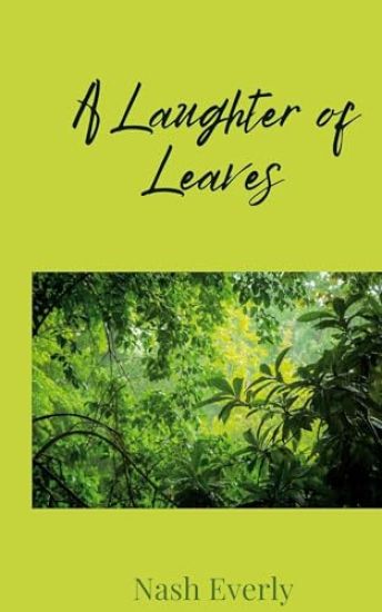 A Laughter of Leaves