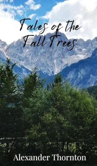 Tales of the Tall Trees