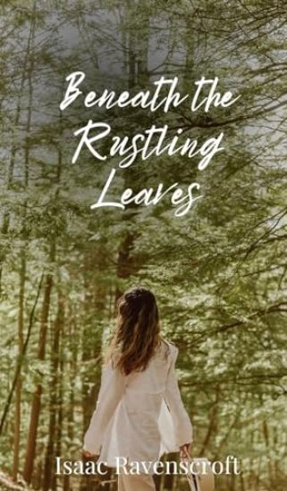 Beneath the Rustling Leaves