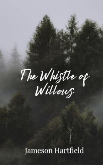 The Whistle of Willows