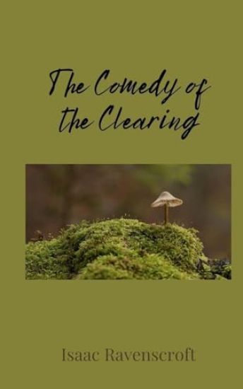 The Comedy of the Clearing