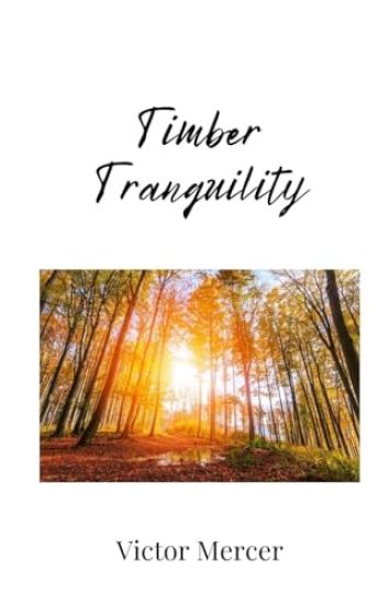 Timber Tranquility