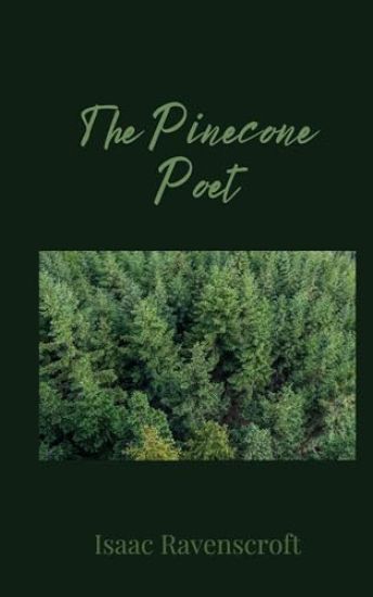 The Pinecone Poet