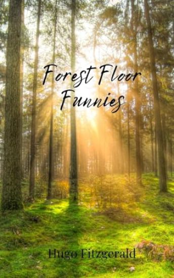 Forest Floor Funnies