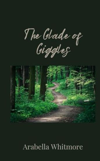 The Glade of Giggles