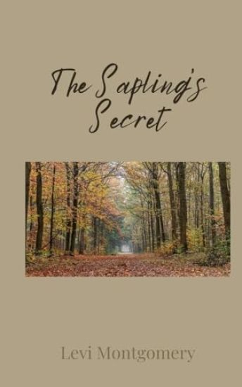 The Sapling's Secret