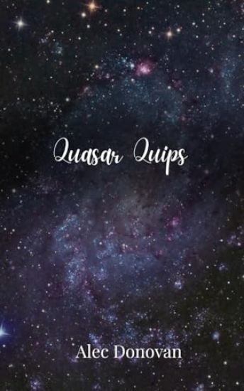 Quasar Quips