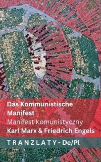 Das Kommunistische Manifest / Manifest Komunistyczny