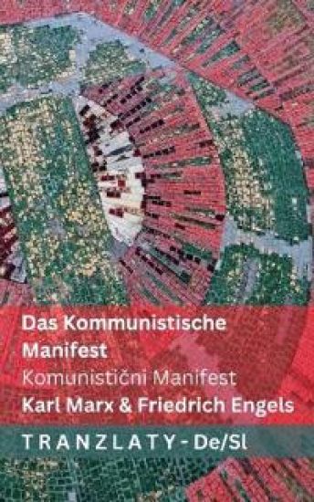 Das Kommunistische Manifest / Komunisticni Manifest