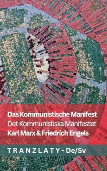 Das Kommunistische Manifest / Det Kommunistiska Manifestet