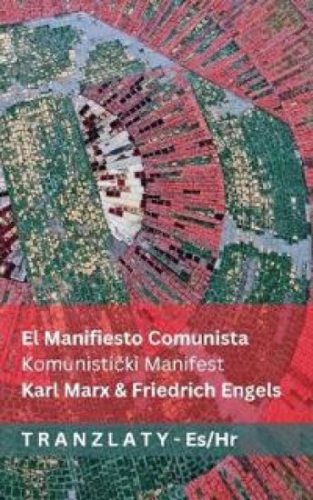 El Manifiesto Comunista / Komunisticki Manifest