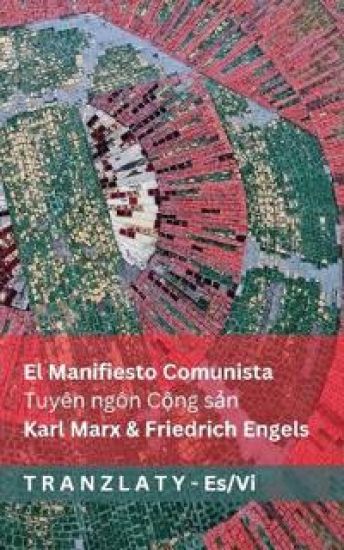 El Manifiesto Comunista / Tuyên ngôn C?ng s?n