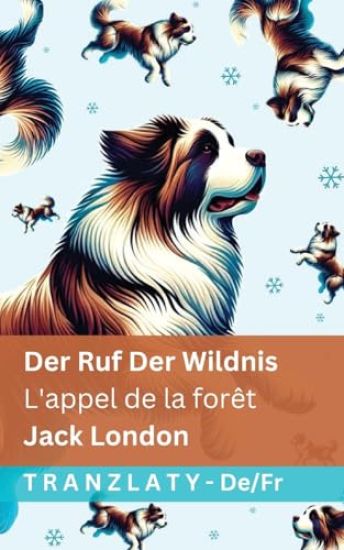 Der Ruf der Wildnis / L'appel de la forêt