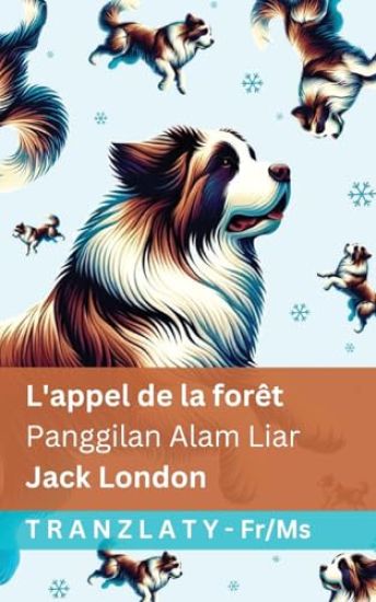 L'appel de la forêt / Panggilan Alam Liar