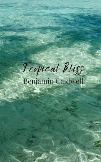 Tropical Bliss
