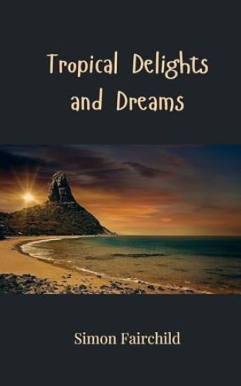 Tropical Delights and Dreams