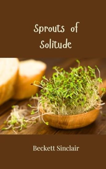 Sprouts of Solitude