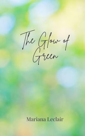 The Glow of Green