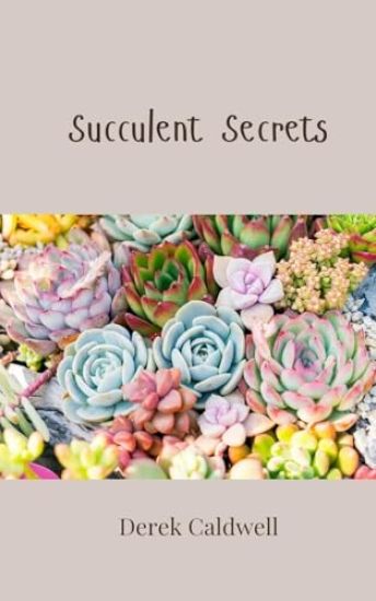 Succulent Secrets