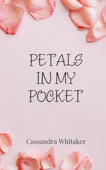 Petals in My Pocket
