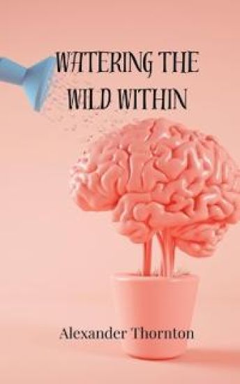 Watering the Wild Within