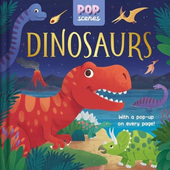 Pop Scenes: Dinosaurs: With a Pop-Up on Every Page