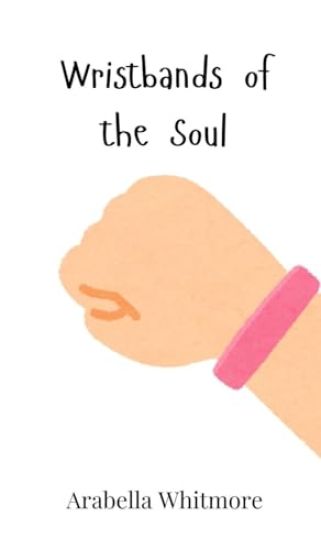 Wristbands of the Soul