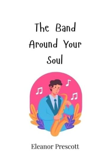 The Band Around Your Soul