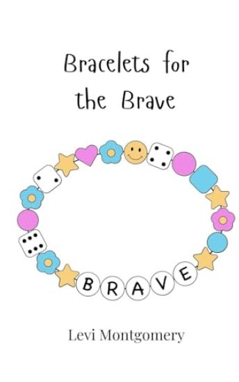 Bracelets for the Brave