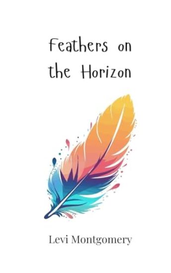 Feathers on the Horizon