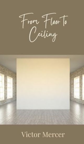 From Floor to Ceiling