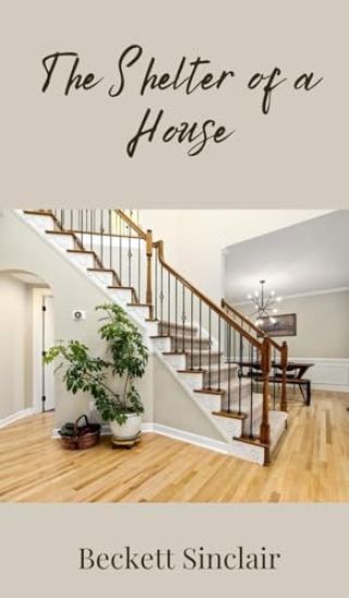 The Shelter of a House