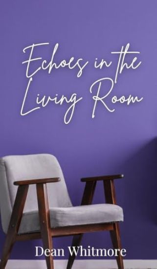 Echoes in the Living Room