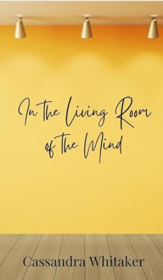 In the Living Room of the Mind