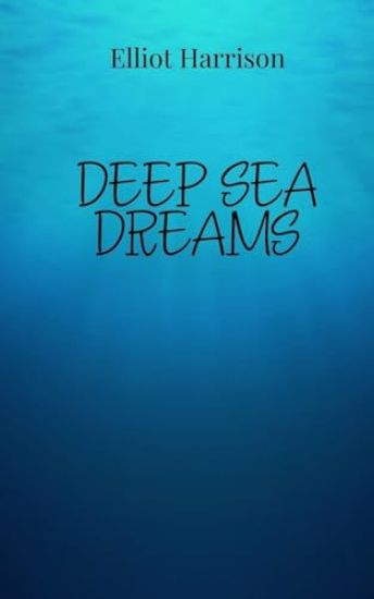 Deep Sea Dreams