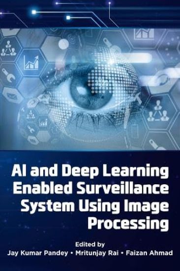 Kansikuva: AI and Deep Learning Enabled Surveillance System Using Image Processing