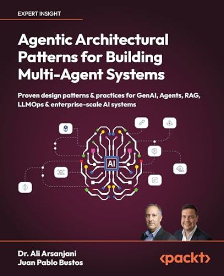 Kansikuva: Agentic Architectural Patterns for Building Multi-Agent Systems