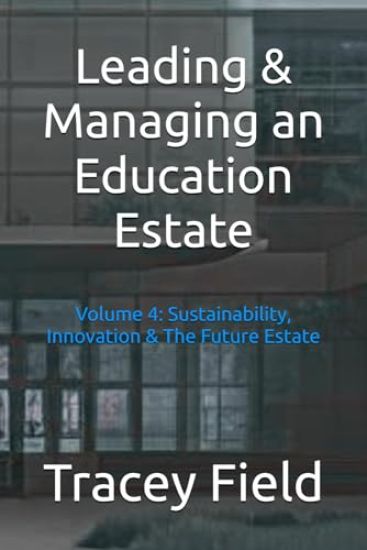 Leading & Managing an Education Estate