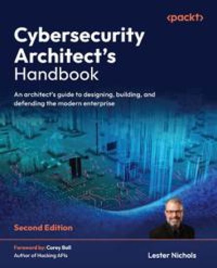 Cybersecurity Architect's Handbook
