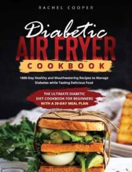 Diabetic Air Fryer Cookbook