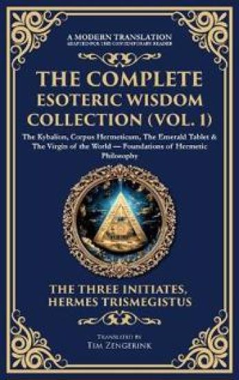 Kansikuva: The Complete Esoteric Wisdom Collection (Vol. 1)