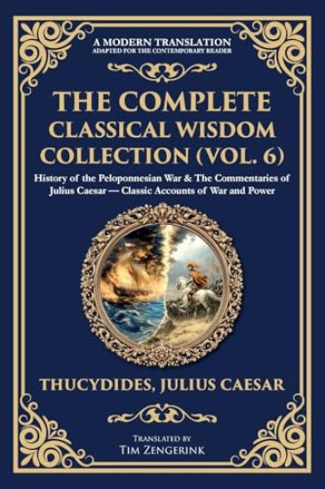 The Complete Classical Wisdom Collection (Vol. 6)