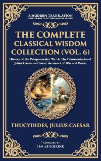 The Complete Classical Wisdom Collection (Vol. 6)