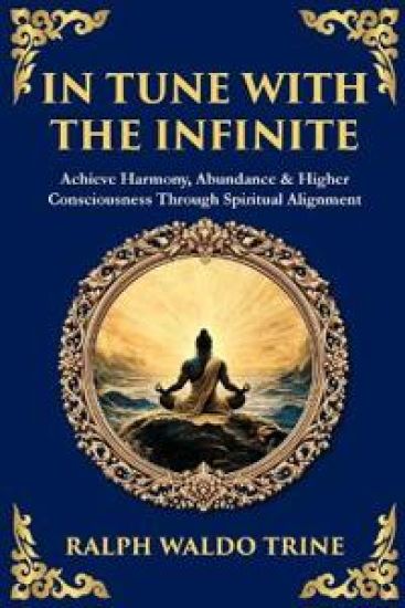 In Tune with the Infinite