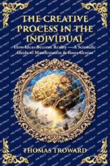 The Creative Process in the Individual