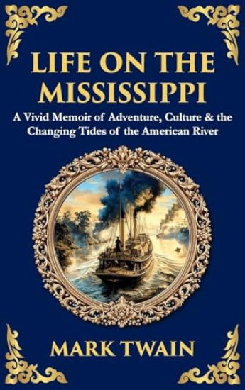 Life on the Mississippi