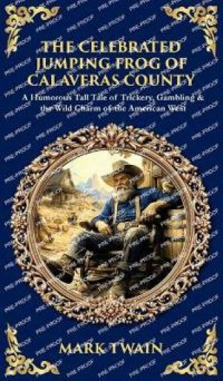 The Celebrated Jumping Frog of Calaveras County
