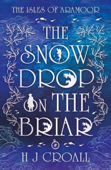 The Snowdrop on The Briar