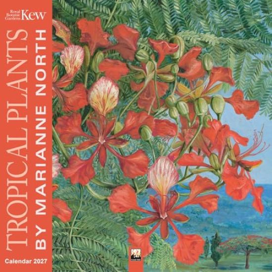 Kew Gardens: Tropical Plants by Marianne North Wall Calendar 2027 (Art Calendar)
