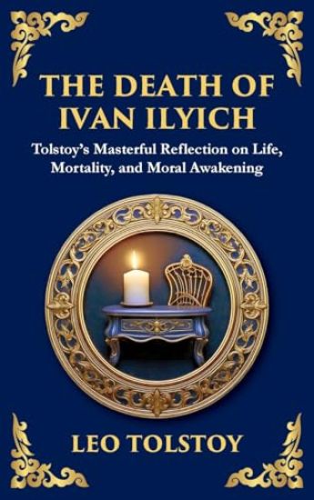 The Death of Ivan Ilyich